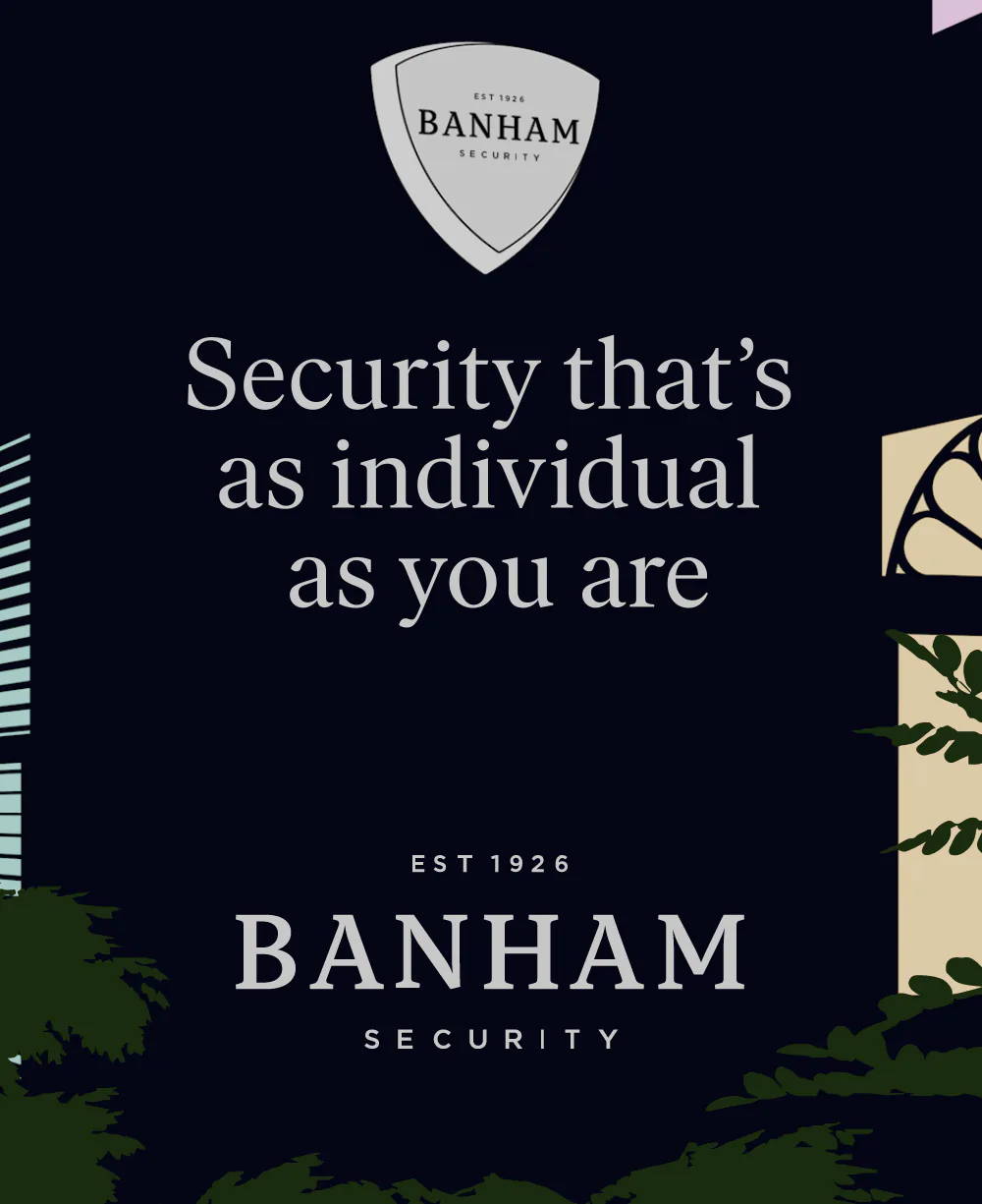 A navy campaign panel, the Banham shield above the line Security that's as individual as you are.